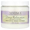Natural Body Scrub, Deep Relaxation, Lavender & Melissa, 12 oz (340 g)