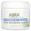 Skin Refining Scrub, Peppermint and Oats, 4.5 oz (126 g)