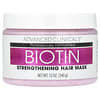 Advanced Clinicals, ビオチン、Strengthening Hair Mask、340ml（12液量オンス）