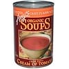 オーガニックスープ, 低脂肪 クリーム・オブ・トマト, 塩分控えめ, 14.5 オンス (411 g)