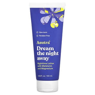 Asutra, Dream the Night Away, Nighttime Lotion with Melatonin and Magnesium, 3.38 fl oz (100 ml)