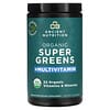 Organic Super Greens + Multivitamin, 7.5 oz (213 g)