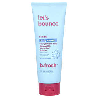 b.fresh, Let's Bounce Firming Body Serum, 8 fl oz (236 ml)