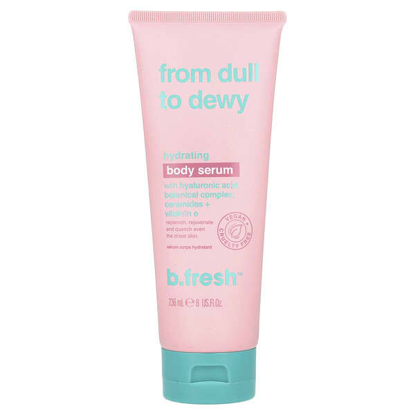 b.fresh, 칙칙하고 촉촉한, 하이드레이팅 바디 세럼, 236ml(8fl oz)