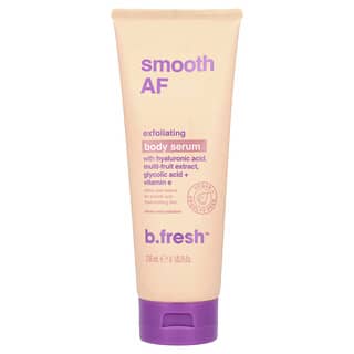 b.fresh, Smooth AF, Exfoliating Body Serum , 8 fl oz (236 ml)