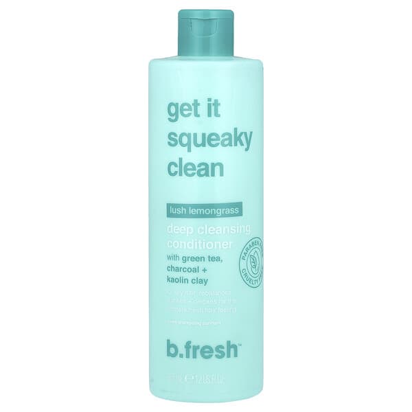 b.fresh, 겟 잇 Squeaky Clean, 딥 클렌징 컨디셔너, 지성 모발용, 러시 레몬그라스, 355ml(12fl oz)