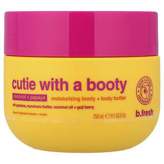 b.fresh, Cutie With A Booty, Moisturizing Booty + Body Butter, Coconut + Papaya, 8.5 fl oz (250 ml)