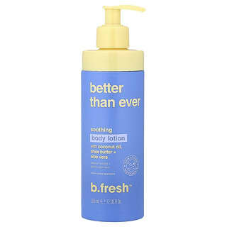 b.fresh, Better Than Ever, Soothing Body Lotion, 12 fl oz (355 ml)