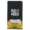 BLK & Bold, Café de spécialité, NOIR et gras, moulu, torréfaction foncée, 340 g