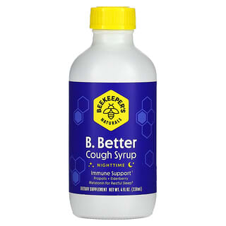 Beekeeper's Naturals, B. Better, сироп от кашля, для приема перед сном, 118 мл (4 жидк. Унции)