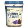 Raw Cold Milled Organic Ground Flaxseed, 8 oz (227 g)