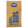 Bubs Brew, Mezcla The Origin, Molido, Tostado medio`` 340 g (12 oz)