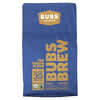 Bubs Brew, The Origin Blend, Moído, Torrado Escuro, 340 g (12 oz)