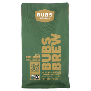BUBS Naturals, Bubs Brew, The Challenger de origen único, Frijol entero, Tostado oscuro`` 340 g (12 oz)