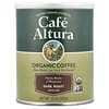 Cafe Altura, 유기농 커피, 분쇄 커피, 다크 로스트, 283g(10oz)