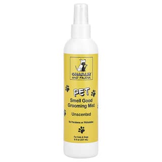 Charlie and Frank, Pet Smell Good Grooming Mist, For Cats & Dogs, Unscented, 8 fl oz (237 ml)