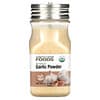 Foods, Organic Garlic Powder, Non-Irradiated, Non-ETO, 3.7 oz (104 g)