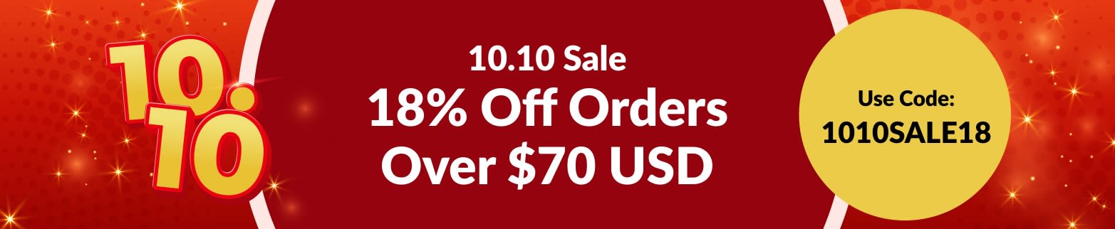 10.10 SALE. 18% OFF OVER $70 USD WITH CODE: 1010SALE18