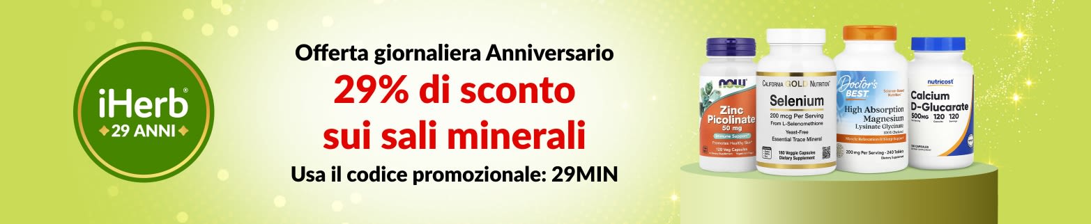 Offerta giornaliera per il 29° Anniversario di iHerb: 29% di sconto sui Sali minerali con il codice 29MIN.