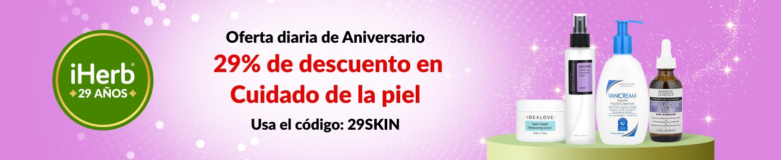 Oferta diaria por el 29.º Aniversario de iHerb: 29% de descuento en Cuidado de la piel con el código: 29SKIN.
