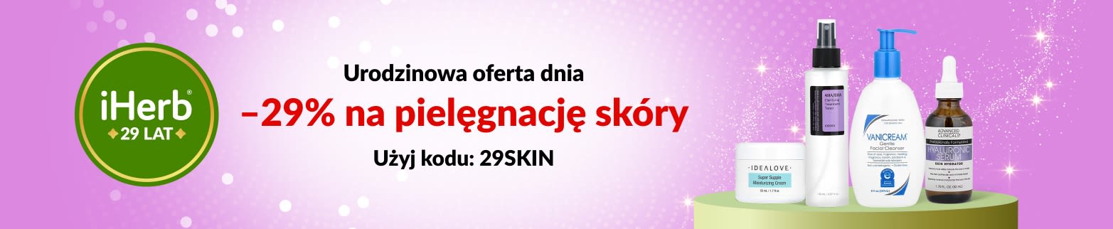 Oferta dnia z okazji 29. urodzin iHerb – 29% zniżki na pielęgnację skóry z kodem 29SKIN.