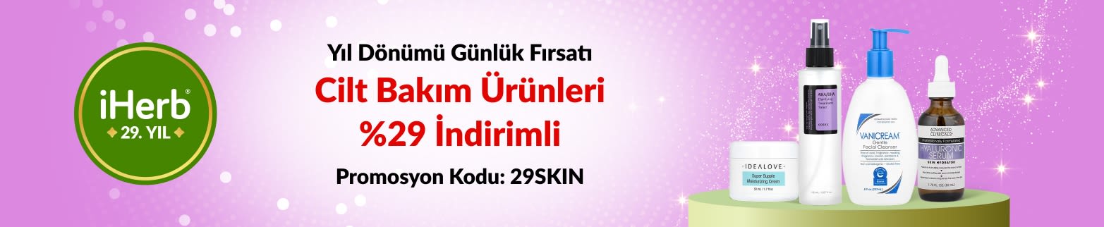 iHerb 29. Yıl Dönümü Fırsatı - 29SKIN koduyla Cilt Bakım Ürünleri %29 indirimli 
