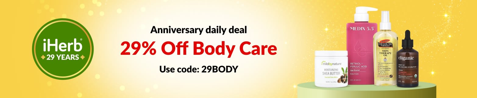 iHerb 29th Anniversary Daily Deal – 29% off Body Care with code 29BODY.