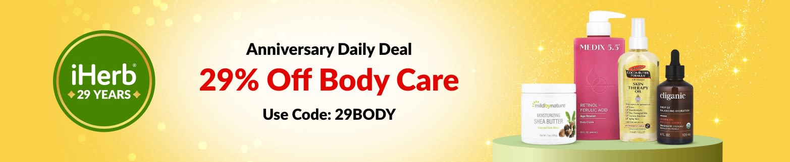 iHerb 29th Anniversary Daily Deal – 29% off Body Care with code 29BODY.