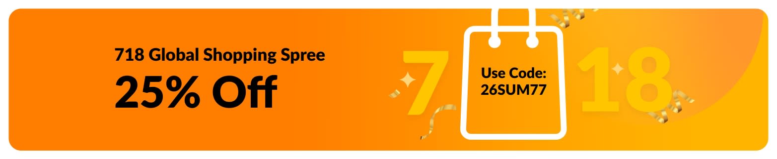 Promotional banner for the 718 Global Shopping Spree offering 25% off.