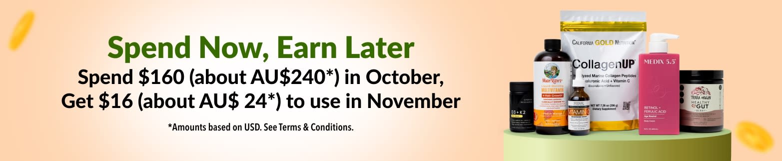 Spend Now, Earn Later. Spend $160 (about AU$240*) in October, Get $16 (about AU$ 24*) to use in November