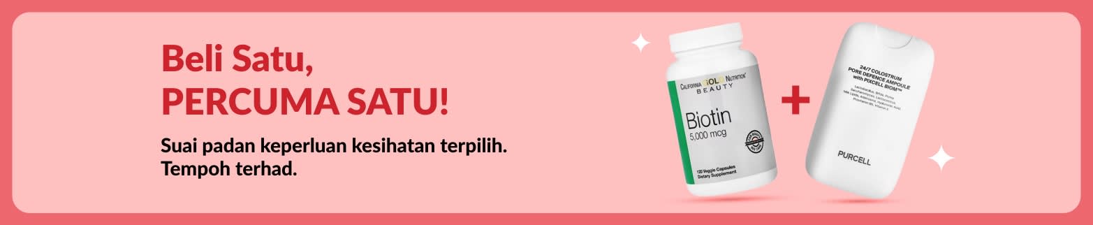 Sepanduk jualan kesejahteraan Beli Satu, Percuma Satu menampilkan suplemen biotin dan kecantikan, tawaran masa terhad.