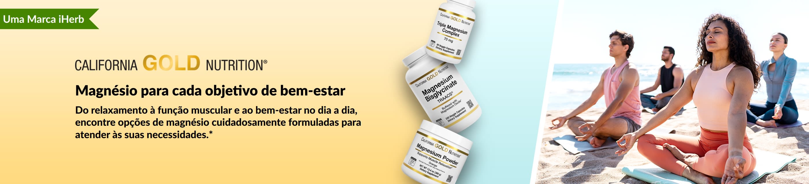 Banner da California Gold Nutrition: Magnésio para cada objetivo de bem-estar. Apresenta três frascos de suplementos e pessoas praticando yoga.