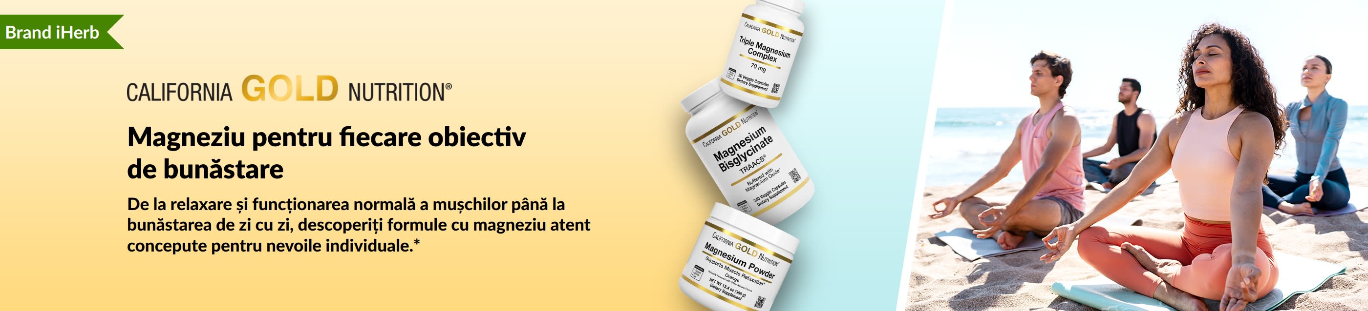 Banner California Gold Nutrition: Magneziu pentru fiecare obiectiv de bunăstare. Cu 3 suplimente de magneziu și persoane ce fac yoga.