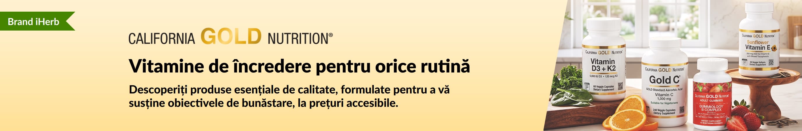 Banner California Gold Nutrition cu vitamine și textul „Vitamine de încredere pentru orice rutină”.