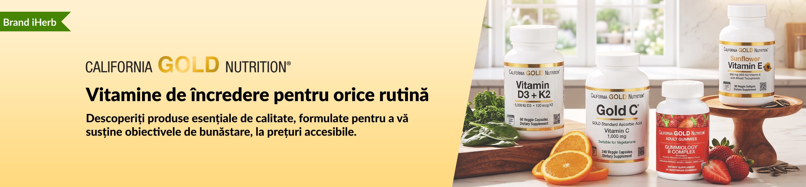 Banner California Gold Nutrition cu vitamine și textul „Vitamine de încredere pentru orice rutină”.