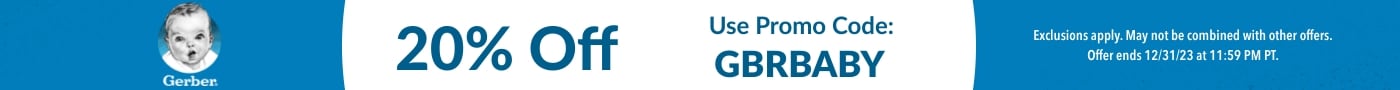 Gerber® 20% Off. Use Promo Code: GBRBABY.
