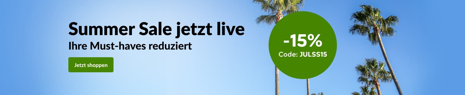 Summer Sale 15% reduziert. Mit Rabattcode JULSS15.