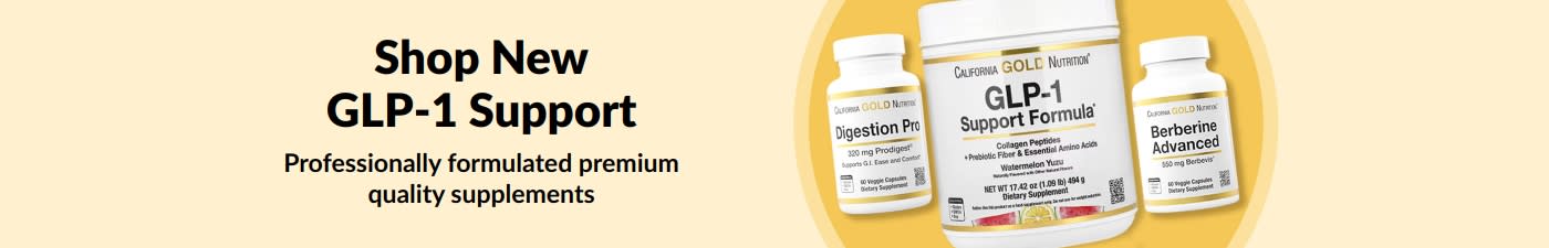 Banner reading 'Shop New GLP-1 Support' with three California Gold Nutrition supplements: Digestion Pro, GLP-1 Support Formula and Berberine Advanced.