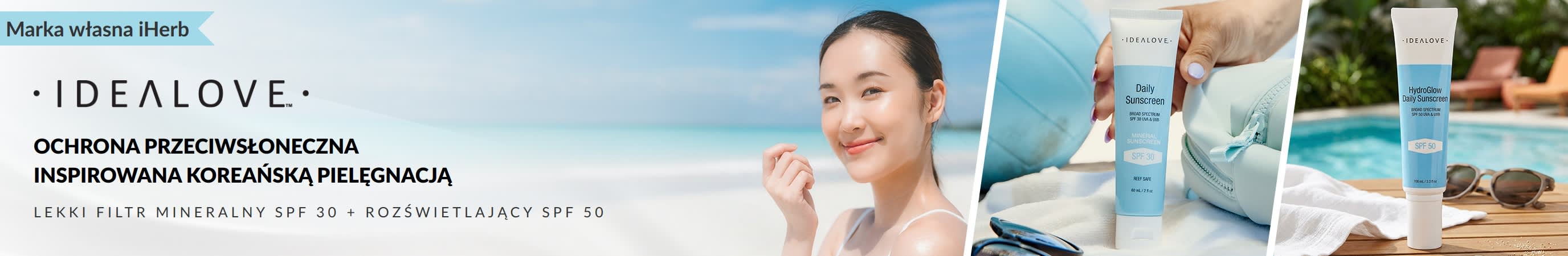Idealove Your Daily Sunscreen – inspirowany koreańską pielęgnacją: lekki mineralny filtr SPF 30 oraz rozświetlający SPF 50 typu „dewy glow”.
