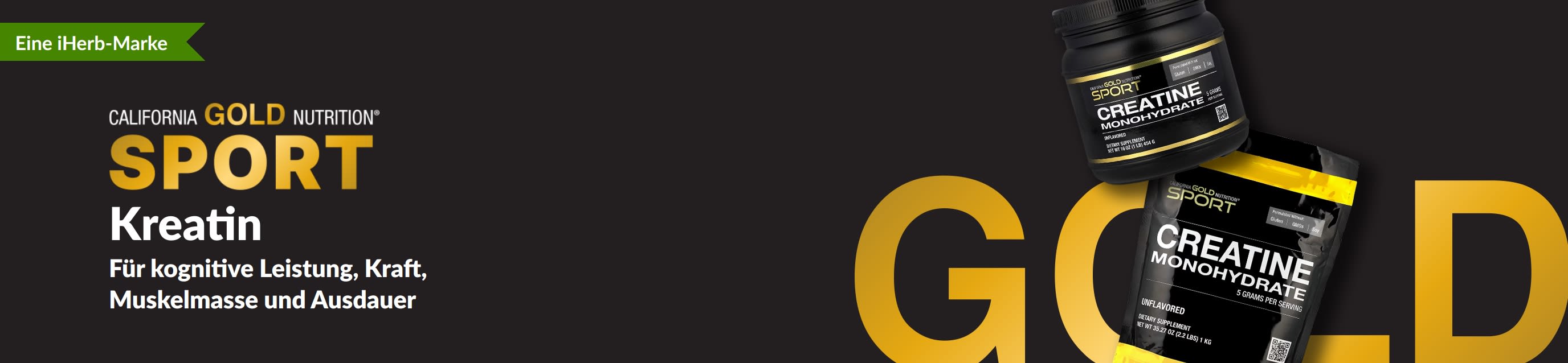 Banner von California Gold Nutrition Sport Creatine, das einen Behälter mit Kreatinmonohydrat und die Vorteile für Kraft und Muskelaufbau zeigt.