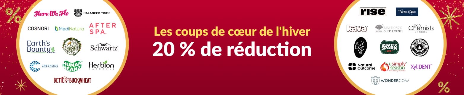 20 % DE RÉDUCTION LES COUPS DE COEUR DE L'HIVER