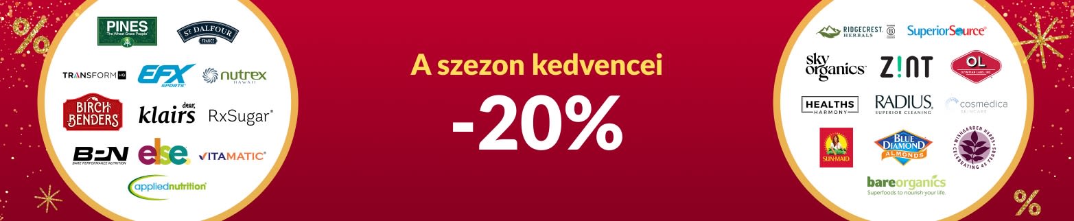 20% KEDVEZMÉNY A SZEZON KEDVENCEIRE