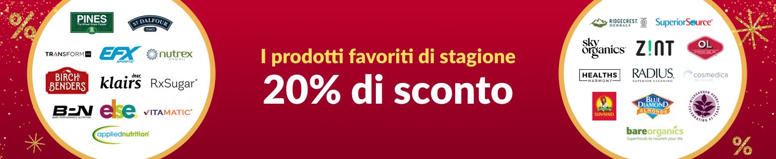 20% DI SCONTO SUI PRODOTTI FAVORITI DI STAGIONE