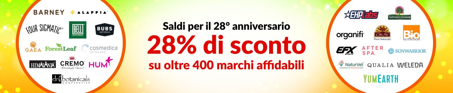 28% DI SCONTO SUI NOSTRI MARCHI DI FIDUCIA