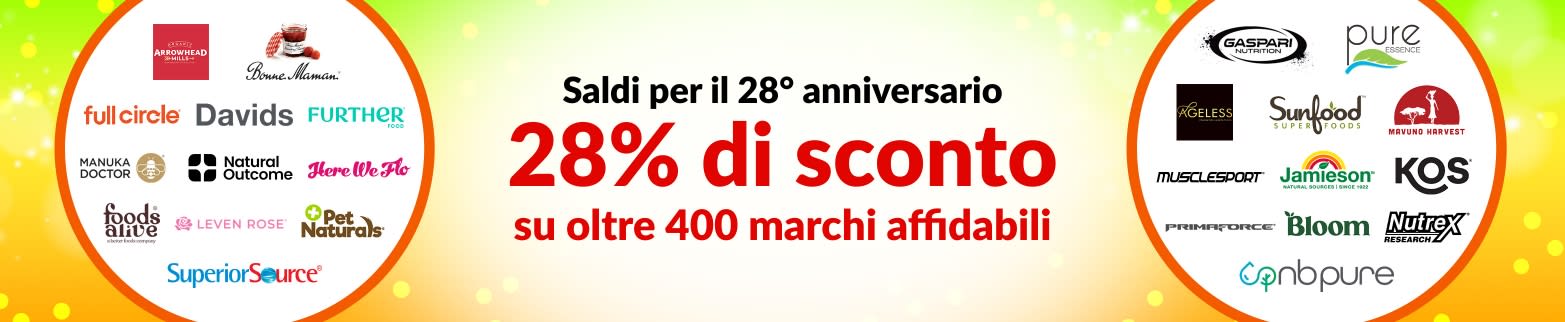 28% DI SCONTO SUI NOSTRI MARCHI DI FIDUCIA