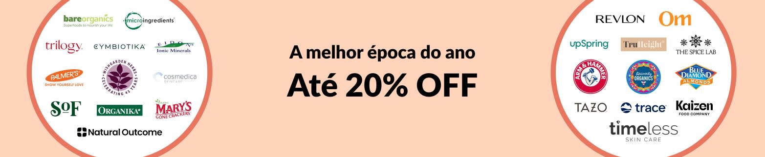 Até 20% OFF A melhor época do ano