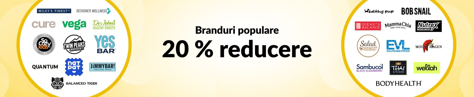 20 % REDUCERE LA BRANDURILE POPULARE