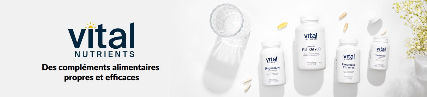 Achetez des compléments alimentaires sains chez Vital Nutrients.