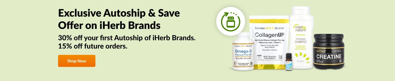 30% off your first Autoship of iHerb Brands. 15% off future orders.