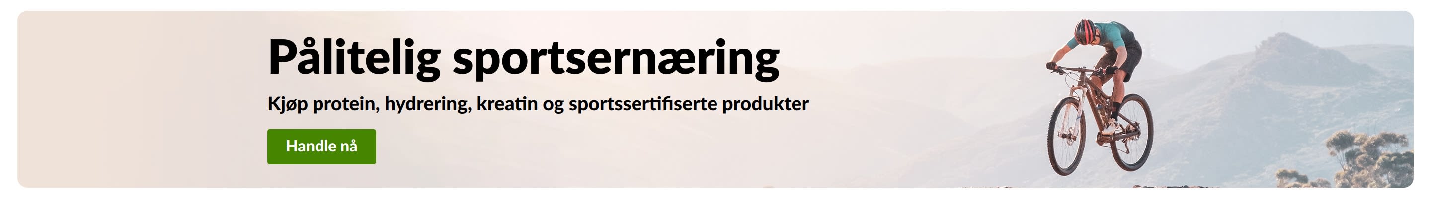 Banner for pålitelig sportsernæring med terrengsyklist og «Kjøp nå»-knapp for protein, hydrering, kreatin og sportssertifiserte produkter.